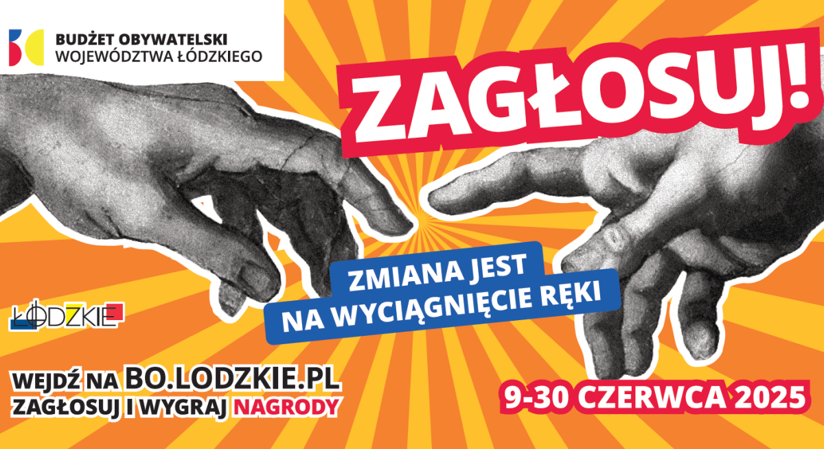 Rozpoczęło się głosowanie na projekty zgłoszone do Budżetu Obywatelskiego Województwa Łódzkiego!