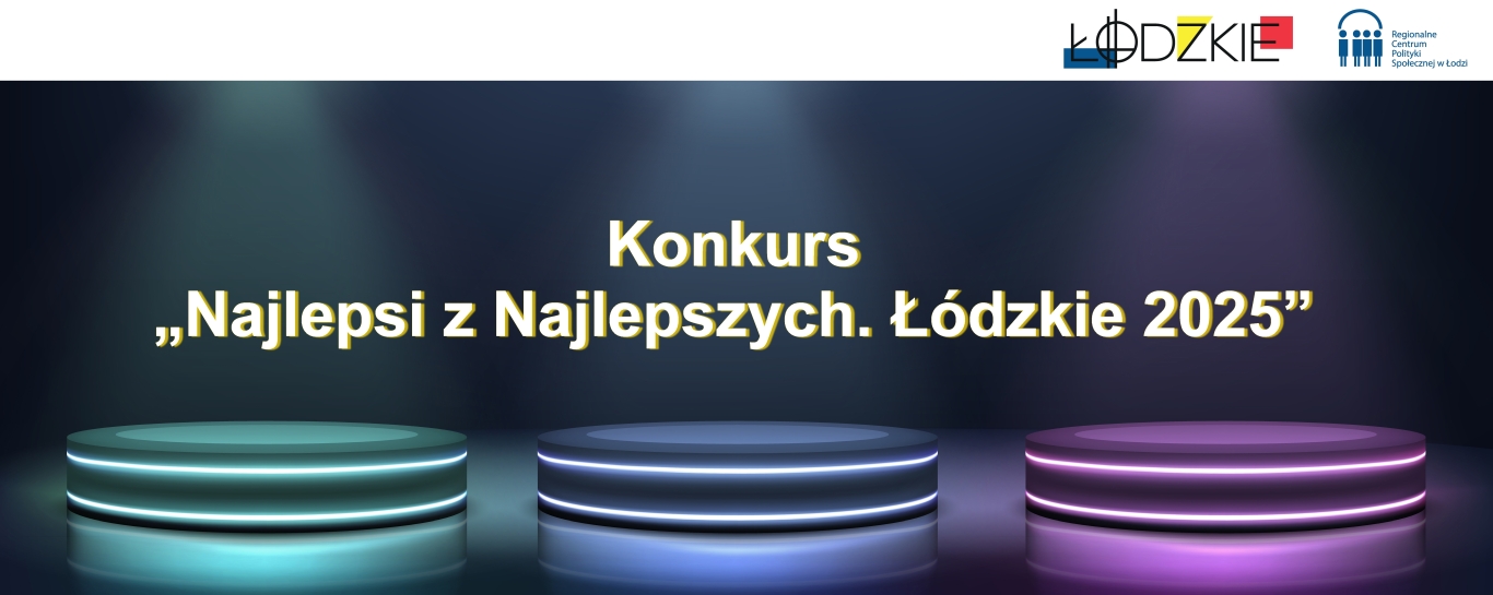 Konkurs „Najlepsi z Najlepszych. Łódzkie 2025”