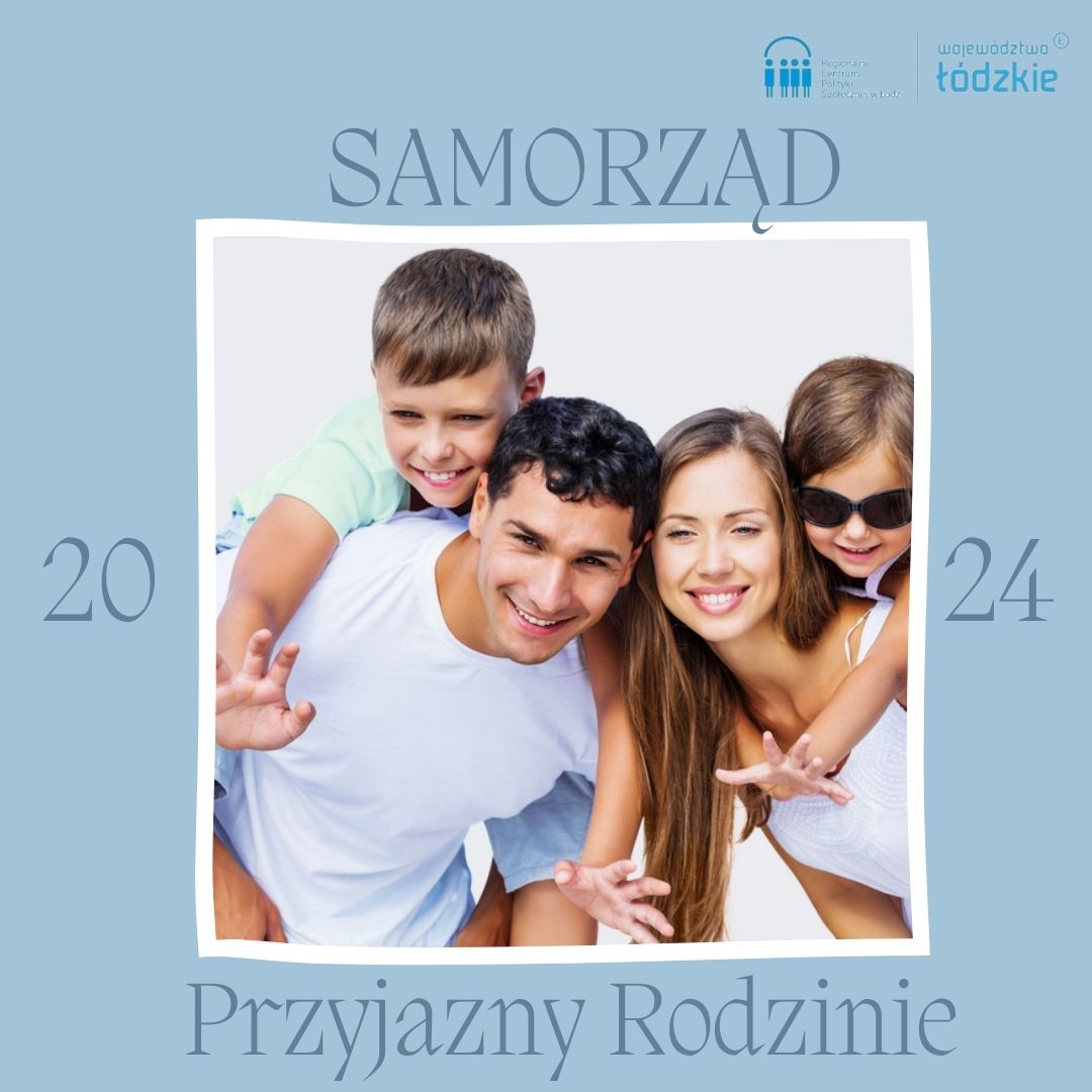 Konkurs „Samorząd Przyjazny Rodzinie 2024”